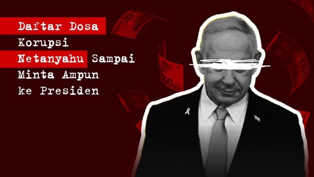 cover-infografis-daftar-dosa-korupsi-netanyahu-sampai-minta-ampun-ke-presiden-1764660980313_169.jpeg