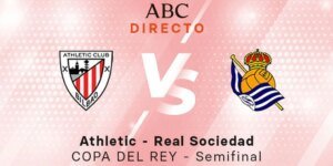coparey-semifinal-ida-athletic-rsociedad_20260209112112-U06350650784Ksw-1024x512@diario_abc.jpg