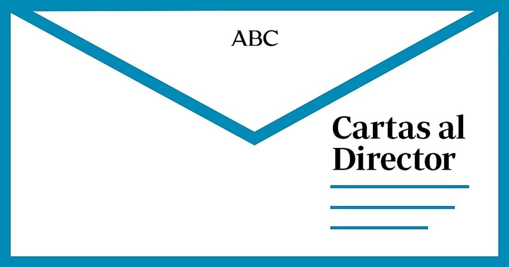 cartas-director-1200x630-U73511844248eqy-1200x630@diario_abc.jpg